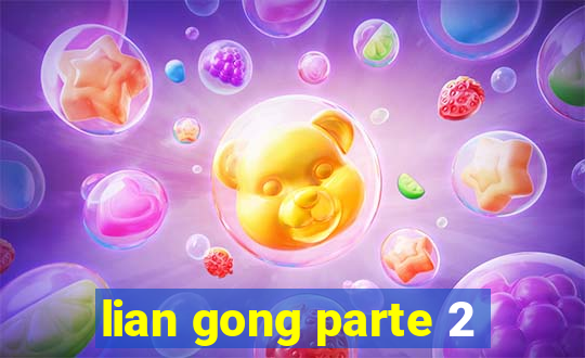 lian gong parte 2